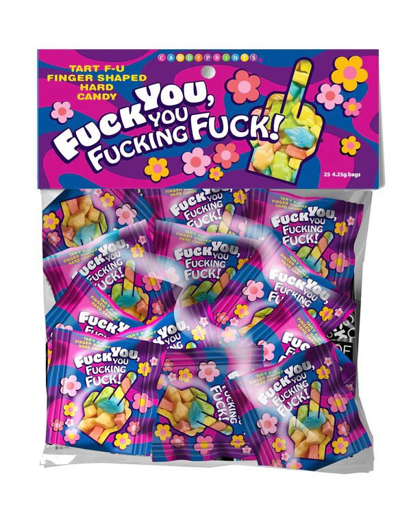 fuck you, you fucking fuck candy bag of 25
