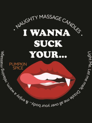 naughty massage candle i wanna suck your... pumpkin spice