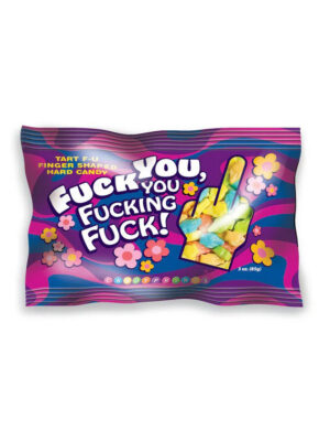 fuck you, you fucking fuck candy 3oz bag