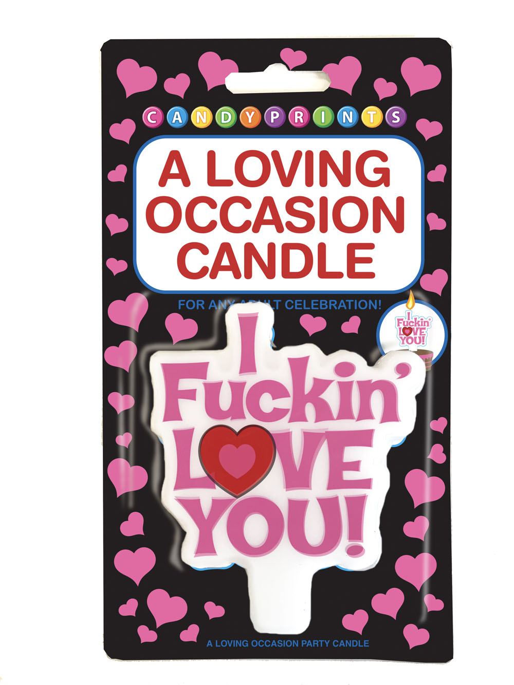 i f*ckin love you candle