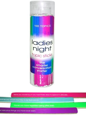 ladies night topic sticks