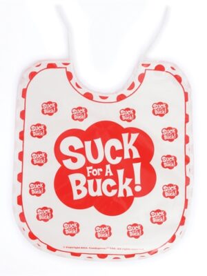 suck for a buck bib suck for a buck bib